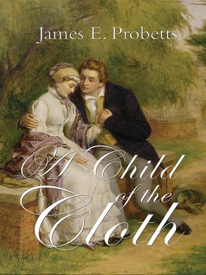 cover image of A Child of the Cloth